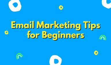 Email Marketing Tips for Beginners