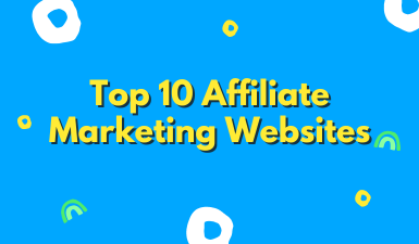 Top 10 Affiliate Marketing Websites
