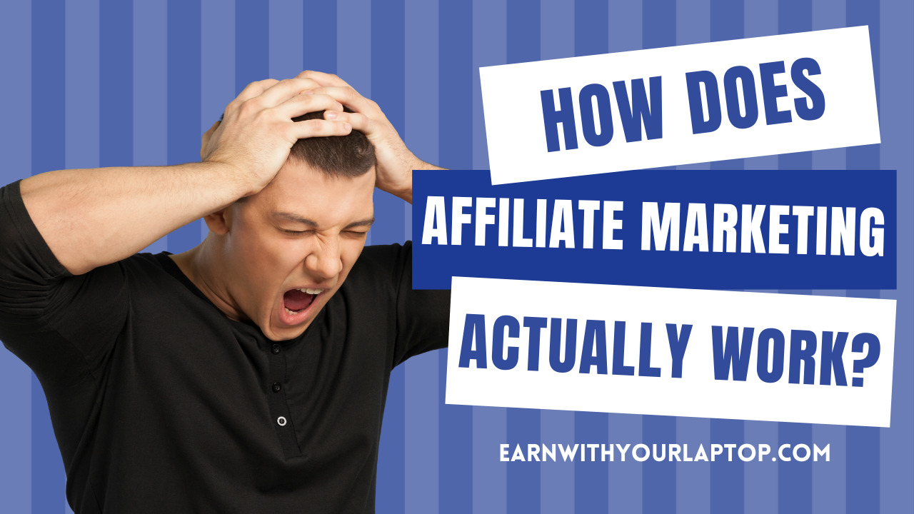 how does affiliate marketing actually work